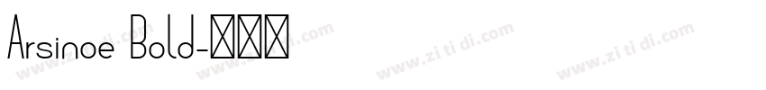 Arsinoe Bold字体转换